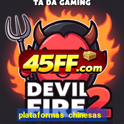 plataformas chinesas de apostas
